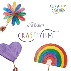 CraftiVism Workshop