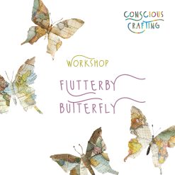 flutterby Butterfly Workshop