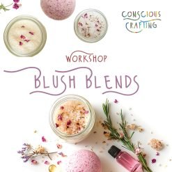 Blush Blends Workshop