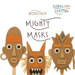 Mighty Masks Workshop