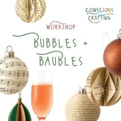 Bubbles + bauBles Workshop