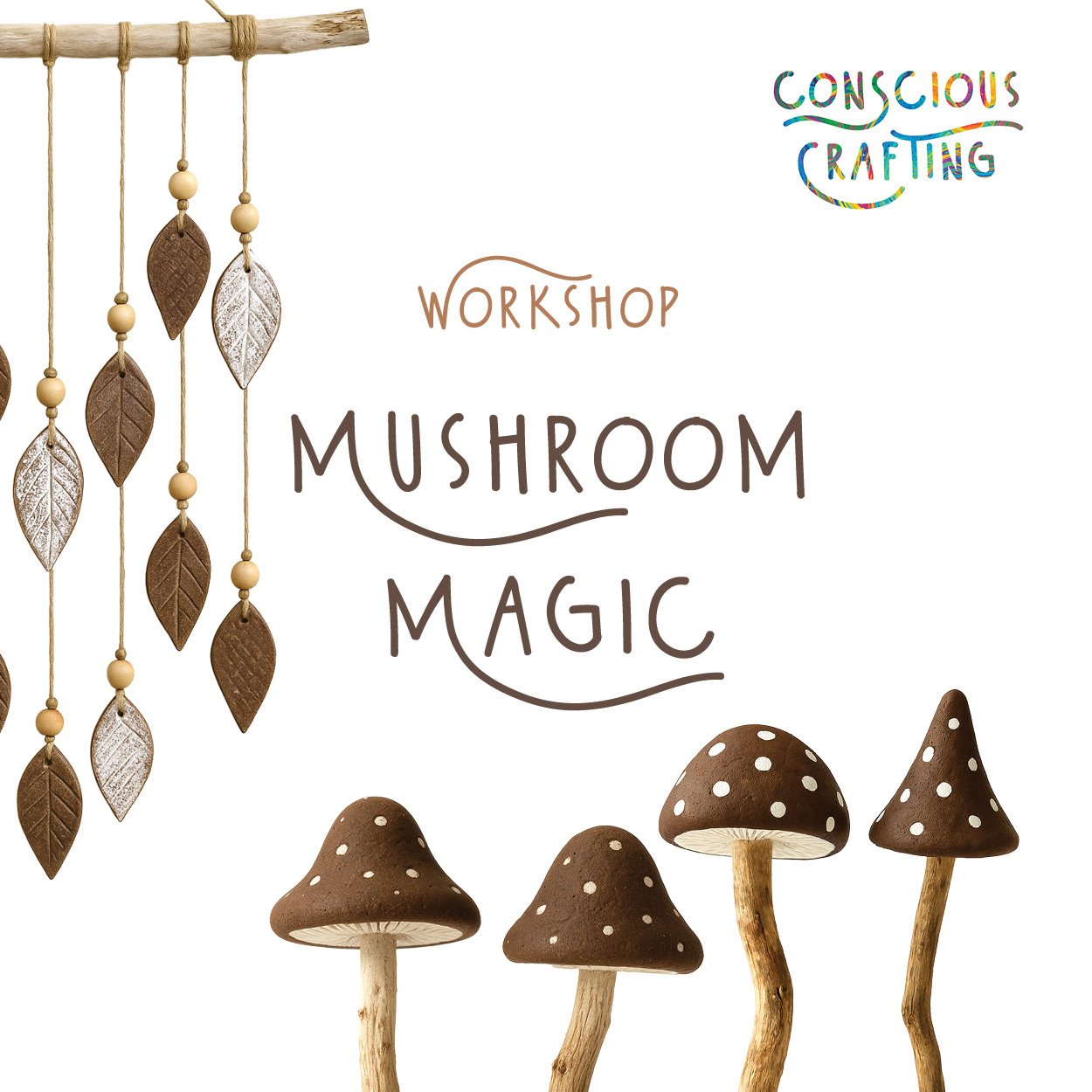 Mushroom Magic Workshop