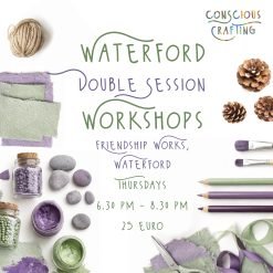 Waterford Double Session Workshops