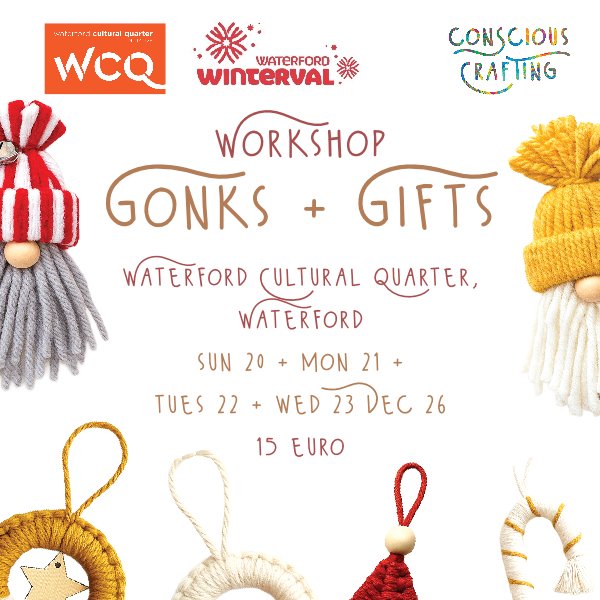 Gonks + Gifts Worskshop, Waterford Cultural Quarter, Waterford